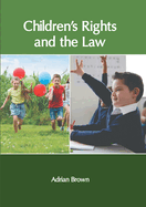 Children├óΓé¼┬▓s Rights and the Law
