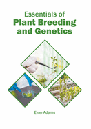 Essentials of Plant Breeding and Genetics