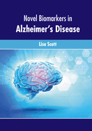 Novel Biomarkers in Alzheimer├óΓé¼Γäós Disease