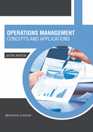 Operations Management: Concepts and Applications