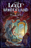 Secrets of the Looking Glass: Volume 2 (The Lost Wonderland Diaries) (Lost Wonderland Diaries, 2)