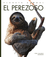 El Perezoso (Planeta Animal) (Spanish Edition)