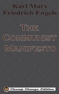 The Communist Manifesto (Chump Change Edition)