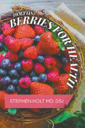 Holt on: Berries for Health