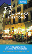 'Moon Florence & Beyond: Day Trips, Local Spots, Strategies to Avoid Crowds'