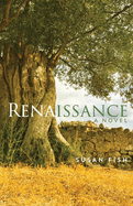 Renaissance: A Novel