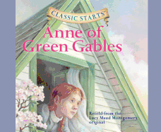 Anne of Green Gables (Volume 3) (Classic Starts)