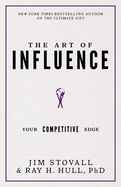 The Art of Influence: Your Competitive Edge