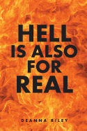 Hell Is Also for Real