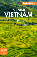Fodor's Essential Vietnam (Full-color Travel Guide)