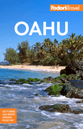 Fodor's Oahu: with Honolulu, Waikiki & the North Shore (Full-color Travel Guide)