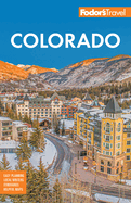 Fodor's Colorado (Full-color Travel Guide)