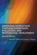 'Improving Instruction Through Supervision, Evaluation, and Professional Development Second Edition'