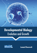 Developmental Biology: Evolution and Growth