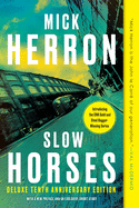 Slow Horses (Deluxe Edition) (Slough House #1)