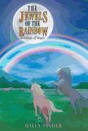 The Jewels of the Rainbow: Rainbow Magic