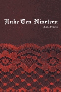 Luke Ten Nineteen