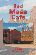 Red Mesa Caf???: the blog collection