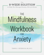 The Mindfulness Workbook for Anxiety