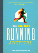 The 365-Day Running Journal: Log Workouts, Improv