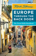 Rick Steves Europe Through the Back Door: The Tra