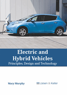 'Electric and Hybrid Vehicles: Principles, Design and Technology'