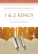 1 & 2 Kings (Smyth & Helwys Bible Commentary series)