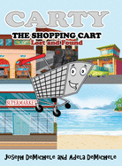 Carty the Shopping Cart: Lost and Found