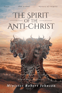 The Spirit of the Anti-Christ
