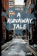 A Runaway Tale (High School Ladder Bundle)
