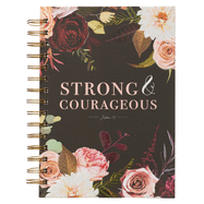 Christian Art Gifts Journal w/Scripture Strong And Courageous Joshua 1:9 Bible Verse Rose Floral 192 Ruled Pages, Large Hardcover Notebook, Wire Bound