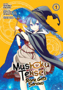 Mushoku Tensei: Roxy Gets Serious Vol. 1 (Mushoku Tensei: Roxy Gets Serious, 1)