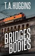 Bridges and Bodies: A Ben Time Mystery