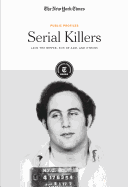 Serial Killers: Jack the Ripper, Son of Sam and Others (Public Profiles)