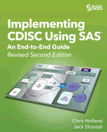 'Implementing CDISC Using SAS: An End-to-End Guide, Revised Second Edition'