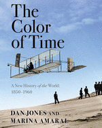 The Color of Time: A New History of the World: 18