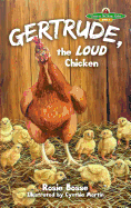 Gertrude: the LOUD Chicken (Down on the Farm)