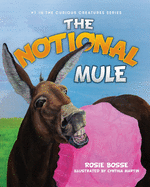 The Notional Mule (Curious Creatures)