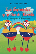 Los Sentimiento En Un Pa├â┬¡s De Maravilla: The Feelings Of A Wonderland (Spanish Edition)