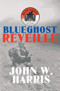 BlueGhost Reveille