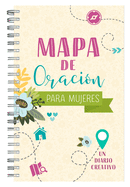Mapa de Oraci???n Para Mujeres: Un Diario Creativo