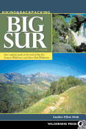 Hiking & Backpacking Big Sur: Your complete guide to the trails of Big Sur, Ventana Wilderness, and Silver Peak Wilderness