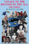 Voyage to the Bottom of the Sea: The Series