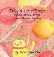 Toby's Little Trees: Machine Learning For Kids: Nearest Neighbor Algorithm