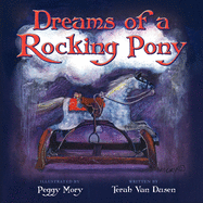 Dreams of a Rocking Pony