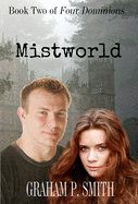 Mistworld: Book Two of Four Dominions