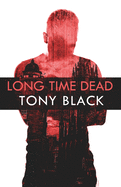 Long Time Dead (Gus Dury)