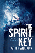 The Spirit Key (1) (Lock and Key)