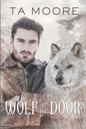 Wolf at the Door (3) (Wolf Winter)