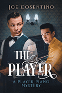 The Player (1) (The Player Piano Mysteries)
